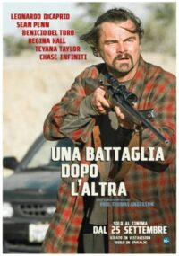 Una Battaglia dopo l’Altra – !!! ORE 20.45 !!!