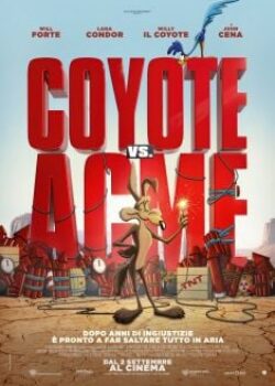 Prossimamente – Coyote vs. Acme
