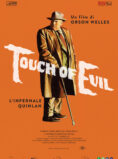 L’INFERNALE QUINLAN (Touch of Evil) Director’s cut – restauro 4K in versione originale sottotitolata