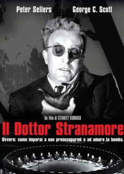 Prossimamente – Il dottor Stranamore – Restauro 4k in vos